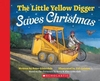 The Little Yellow Digger Saves Christmas