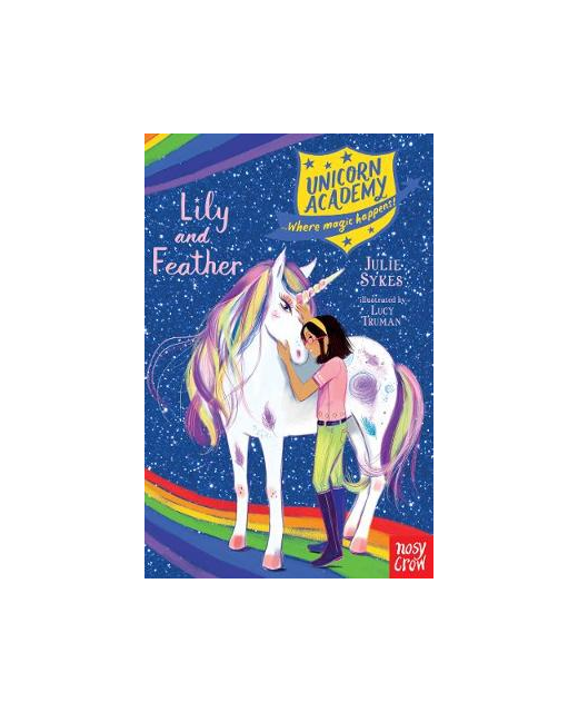 Unicorn Academy: Lily and Feather