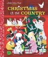 Little Golden Books: Christmas in the Country