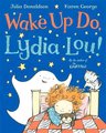 Wake Up Do, Lydia Lou!