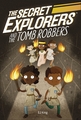 Secret Explorers Tomb Robbers