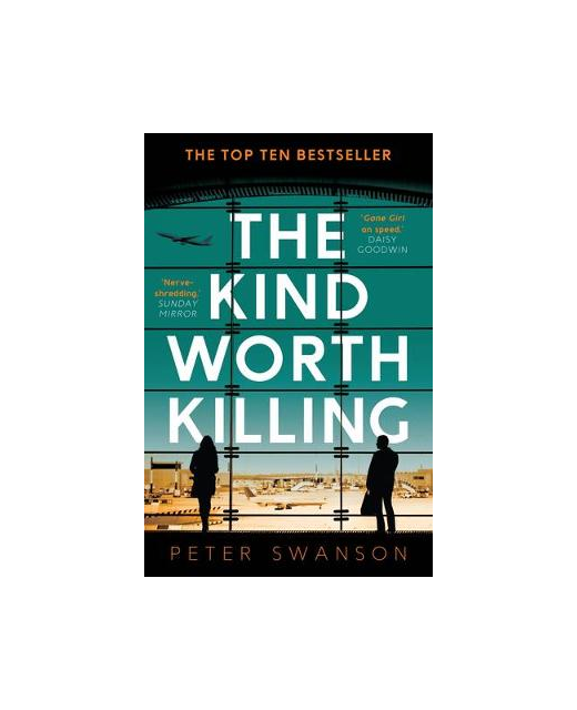 The Kind Worth Killing