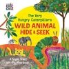 THE VERY HUNGRY CATERPILLAR'S WILD ANIMAL HIDE AND SEEK