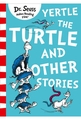 YERTLE THE TURTLE OTHER STORIES