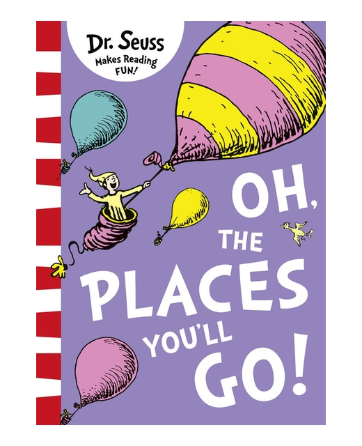 OH THE PLACES YOULL GO