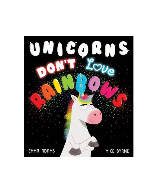 UNICORNS DON'T LOVE RANIBOWS